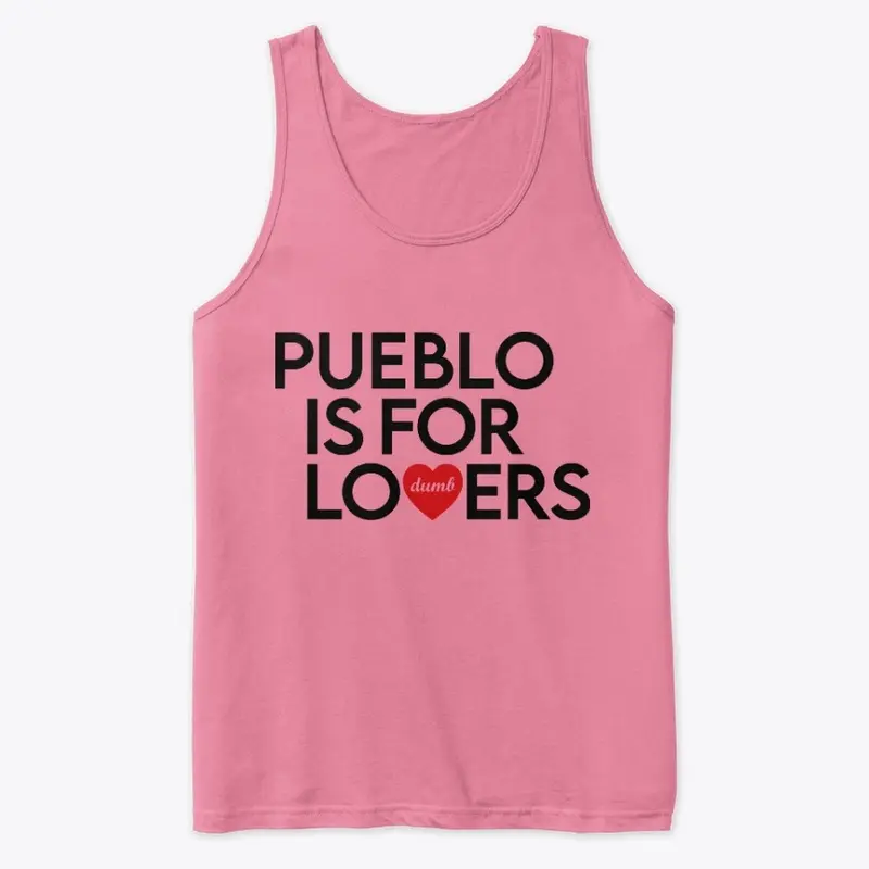 Pueblo is for Lovers